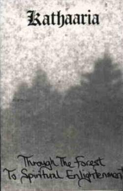 Kathaaria (AUS) : Through the Forest to Spiritial Enlightenment